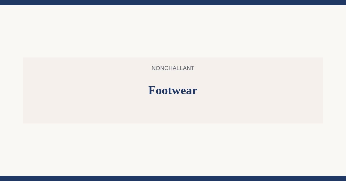Footwear — Nonchallant guides