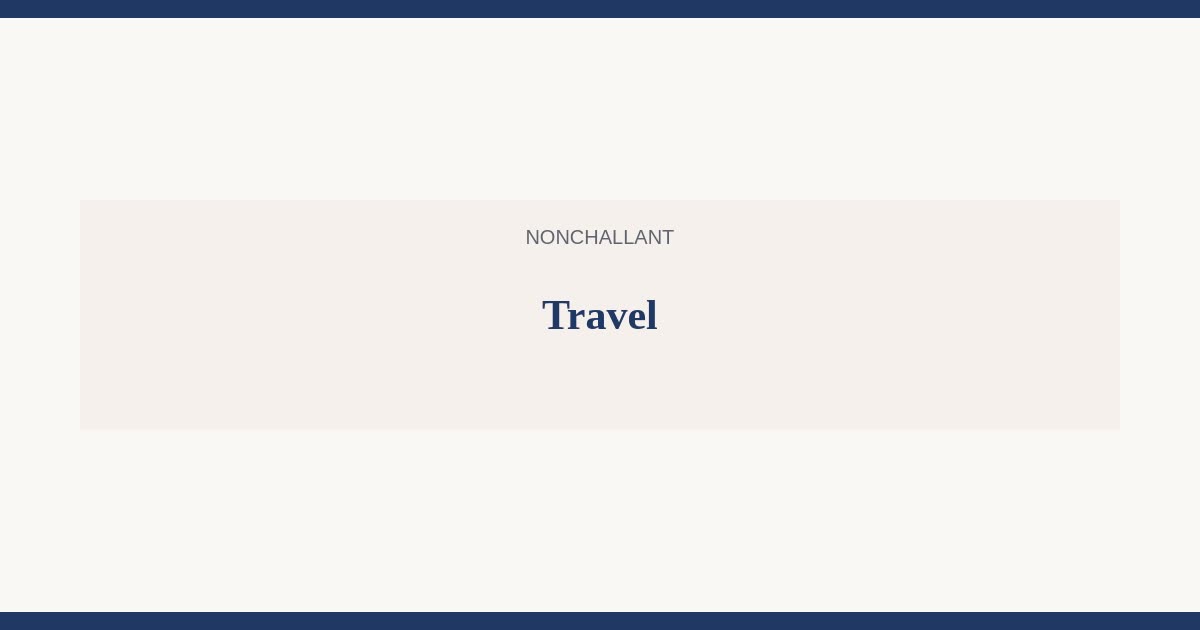Travel — Nonchallant guides