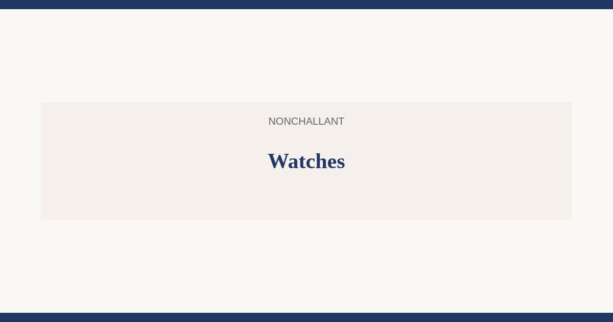 Watches — Nonchallant guides